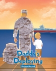 Image for Daddy&#39;s Deploying