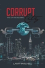 Image for Corrupt City
