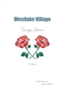 Image for Westlake Village: Tengo Amor