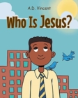 Image for Who Is Jesus?