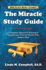Image for Miracle Study Guide: Revised, Second Edition: A Simplistic Approach to Winning at Academics for Teens and Parents Who Support Them