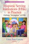 Image for Hispanic Serving Institutions (HSIs) in Practice