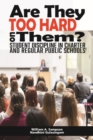 Image for Are They Too Hard on Them? : Student Discipline in Charter and Regular Public Schools