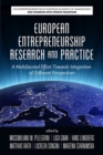 Image for European Entrepreneurship Research and Practice : A Multifaceted Effort Towards Integration of Different Perspectives
