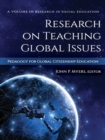Image for Research on Teaching Global Issues: Pedagogy for Global Citizenship Education