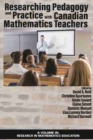 Image for Researching Pedagogy and Practice with Canadian Mathematics Teachers (hc)
