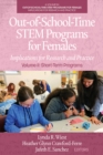 Image for Out-of-School-Time STEM Programs for Females: Implications for Research and Practice