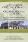 Image for Anchoring Cultural Change and Organizational Change