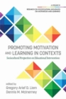 Image for Promoting Motivation and Learning in Contexts