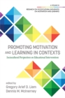 Image for Promoting Motivation and Learning in Contexts: Sociocultural Perspectives on Educational Interventions