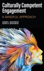 Image for Culturally competent engagement  : a mindful approach