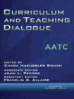 Image for Curriculum and Teaching Dialogue Volume 22, Numbers 1 &amp; 2, 2020
