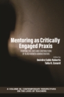 Image for Mentoring as Critically Engaged Praxis: Storying the Lives and Contributions of Black Women Administrators