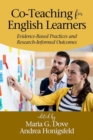 Image for Co-teaching for English learners  : evidence-based practices and research-informed outcomes