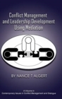 Image for Conflict Management and Leadership Development Using Mediation