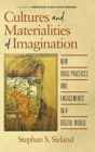 Image for Cultures and Materialities of Imagination