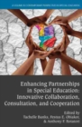 Image for Enhancing partnerships in special education  : innovative collaboration, consultation, and cooperation