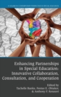 Image for Enhancing partnerships in special education  : innovative collaboration, consultation, and cooperation