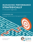 Image for ManagingPerformance Strategically in Education Agencies