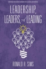 Image for Leadership, Leaders and Leading