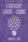 Image for Leadership, Leaders and Leading