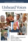 Image for Unheard Voices: A Collection of Narratives by Black, Gay &amp; Bisexual Men
