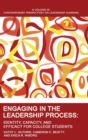 Image for Engaging in the leadership process  : identity, capacity, and efficacy for college students