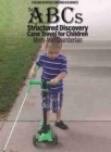 Image for The ABCs of Structured Discovery Cane Travel for Children