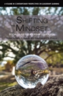 Image for Shifting the Mindset : Socially Just Leadership Education