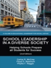 Image for School Leadership in a Diverse Society: Helping Schools Prepare All Students for Success