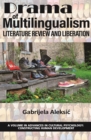 Image for Drama of Multilingualism: Literature Review and Liberation