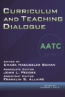 Image for Curriculum and Teaching Dialogue Volume 23, Numbers 1 and 2, 2021