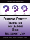 Image for Enhancing Effective Instruction and Learning Using Assessment Data