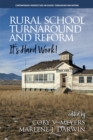 Image for Rural School Turnaround and Reform: It&#39;s Hard Work!