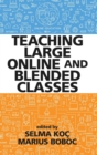 Image for Teaching Large Online and Blended Classes
