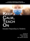 Image for Keep Calm, Teach On: Education Responding to a Pandemic