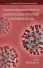 Image for Contemporary Perspectives on Research on Coronavirus Disease 2019 (COVID-19) in Early Childhood Education