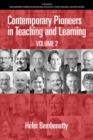 Image for Contemporary Pioneers in Teaching and Learning Volume 2