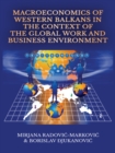 Image for Macroeconomics of Western Balkans in the Context of the Global Work and Business Environment