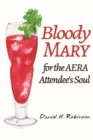 Image for Bloody Mary for the AERA Attendee&#39;s Soul