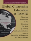 Image for Global Citizenship Education at TAMIU Elevating Education at the Frontera: The Role of Faculty and Administrators