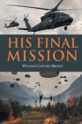 Image for His Final Mission