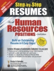 Image for STEP-BY-STEP RESUMES For all Human Resources Positions : Build an Outstanding Resume in 6 Easy Steps!