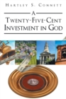 Image for A Twenty-Five-Cent Investment in God