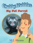 Image for Chubby Wubbles : My Pet Ferret