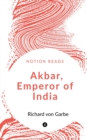 Image for Akbar, Emperor of India