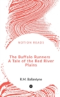 Image for The Buffalo Runners A Tale of the Red River Plains