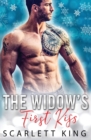 Image for The Widow&#39;s First Kiss : A Billionaire and A Virgin Romance