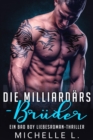 Image for Die Milliardars-Bruder: Ein Bad Boy Liebesroman-Thriller