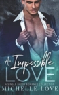 Image for An Impossible Love